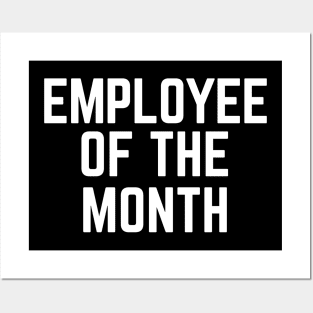 Employee of the Month Work From Home Funny Posters and Art